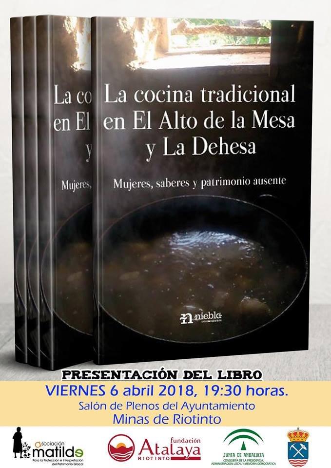 ‘La cocina tradicional en El Alto de la Mesa y La Dehesa’ se presenta este viernes en Riotinto