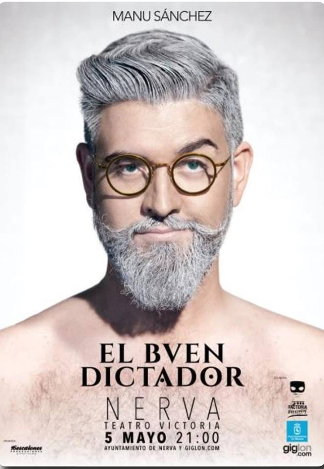 Manu Sánchez trae este sábado a Nerva ‘El bvuen dictador’