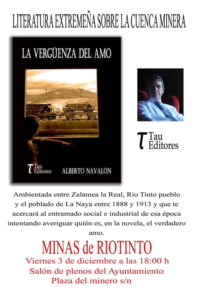 Alberto Navalón presentará en Riotinto ‘La vergüenza del amo’