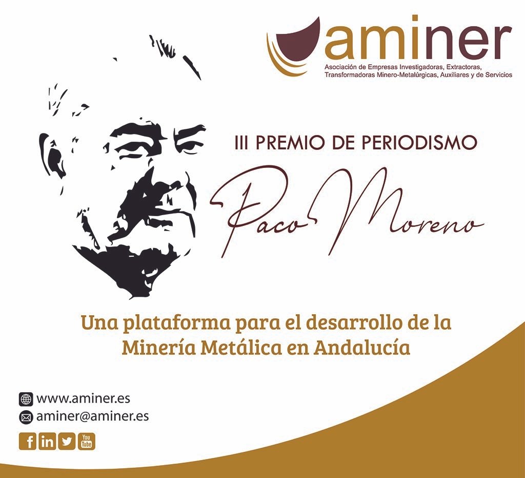 Aminer convoca el III Premio de periodismo ‘Paco Moreno’ sobre minería metálica andaluza
