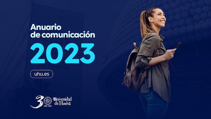 Estos son los principales hitos de la UHU en 2023