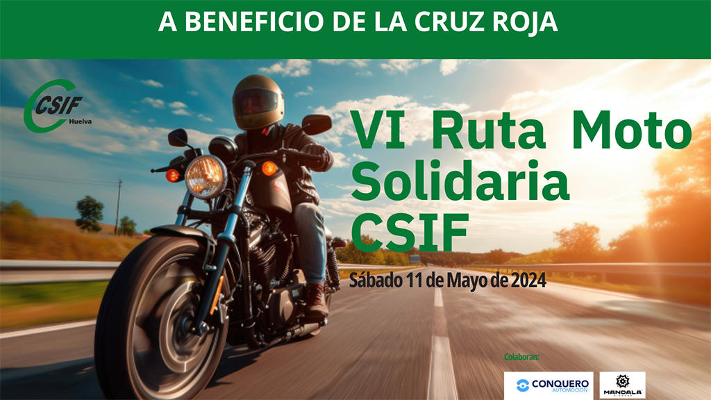 CSIF Huelva ultima los detalles de la VI Ruta Solidaria en moto
